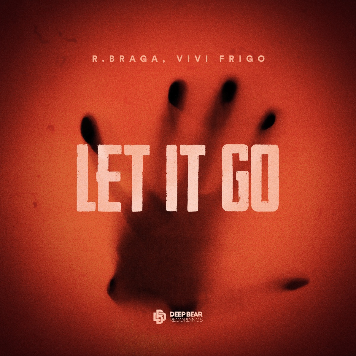 Let It Go - Single by R.Braga & Vivi Frigo album cover