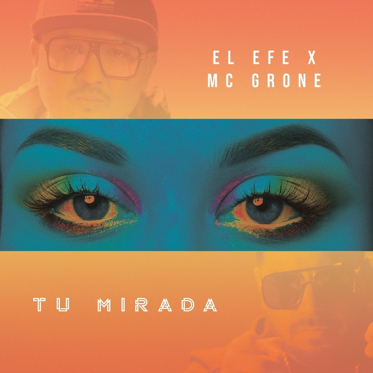Tu Mirada - Single by El Efe & MC Grone album cover