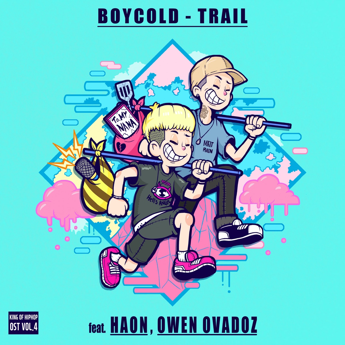 Hip Hop King (Original Television Soundtrack), Pt. 4 - EP by BOYCOLD & HOYA album cover