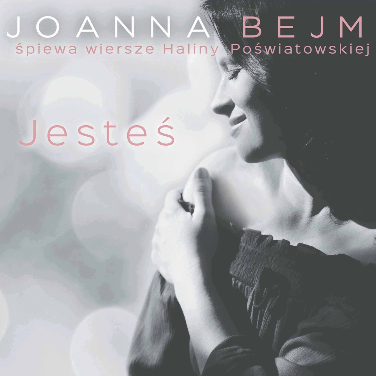 Jesteś by Joanna Bejm album cover