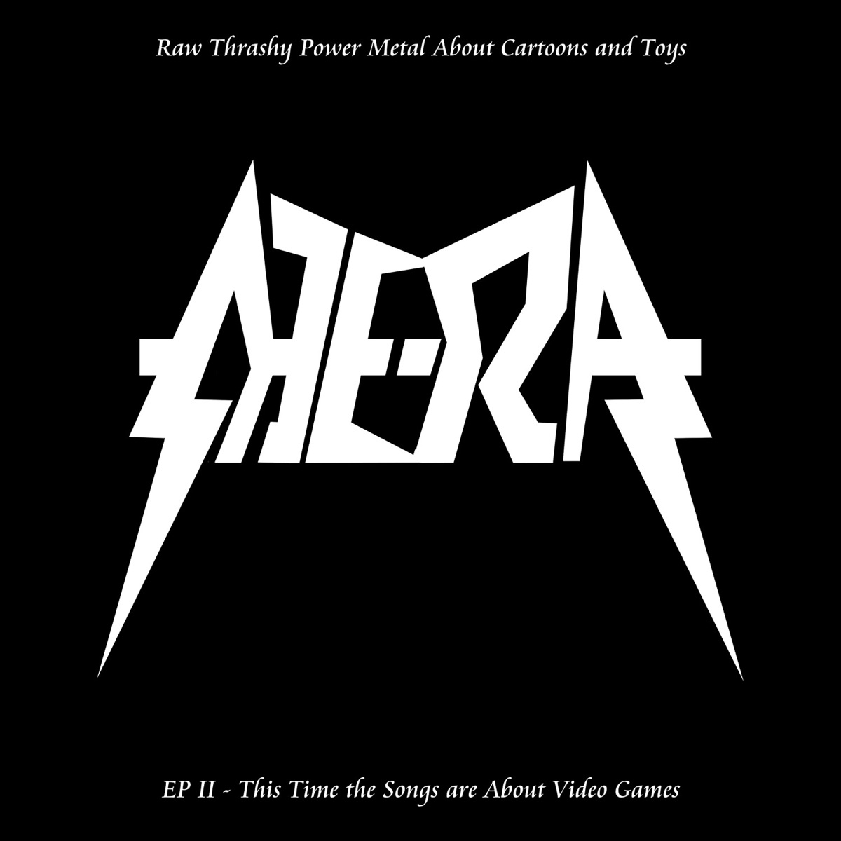EP Ii: This Time the Songs Are About Video Games - EP by She-Ra album cover