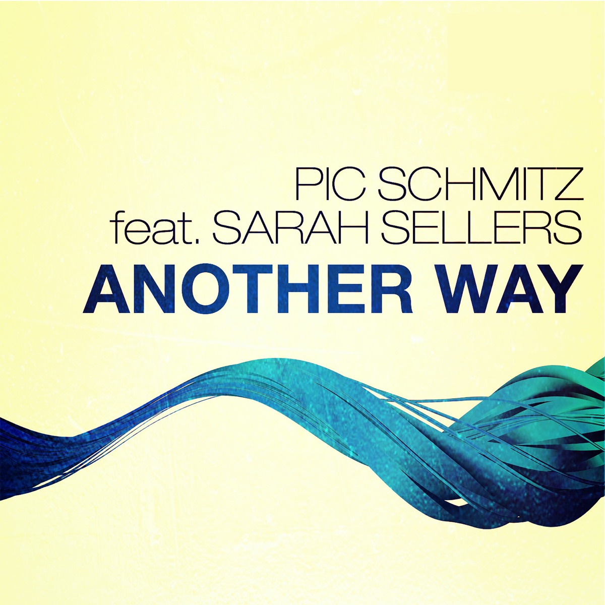 Another Way (feat. Sarah Sellers) by Pic Schmitz album cover