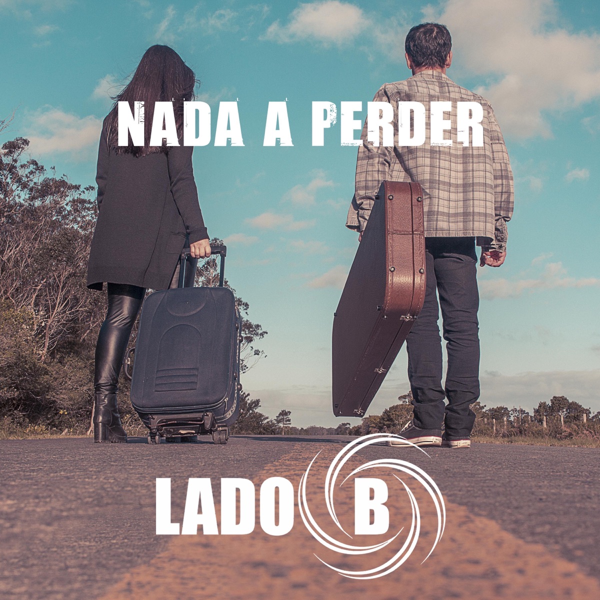 Nada a Perder - Single by Lado B album cover