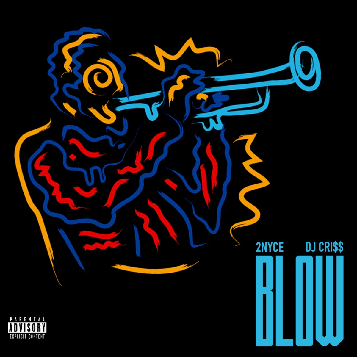 Blow - Single by 2Nyce & Dj Cri$$ album cover
