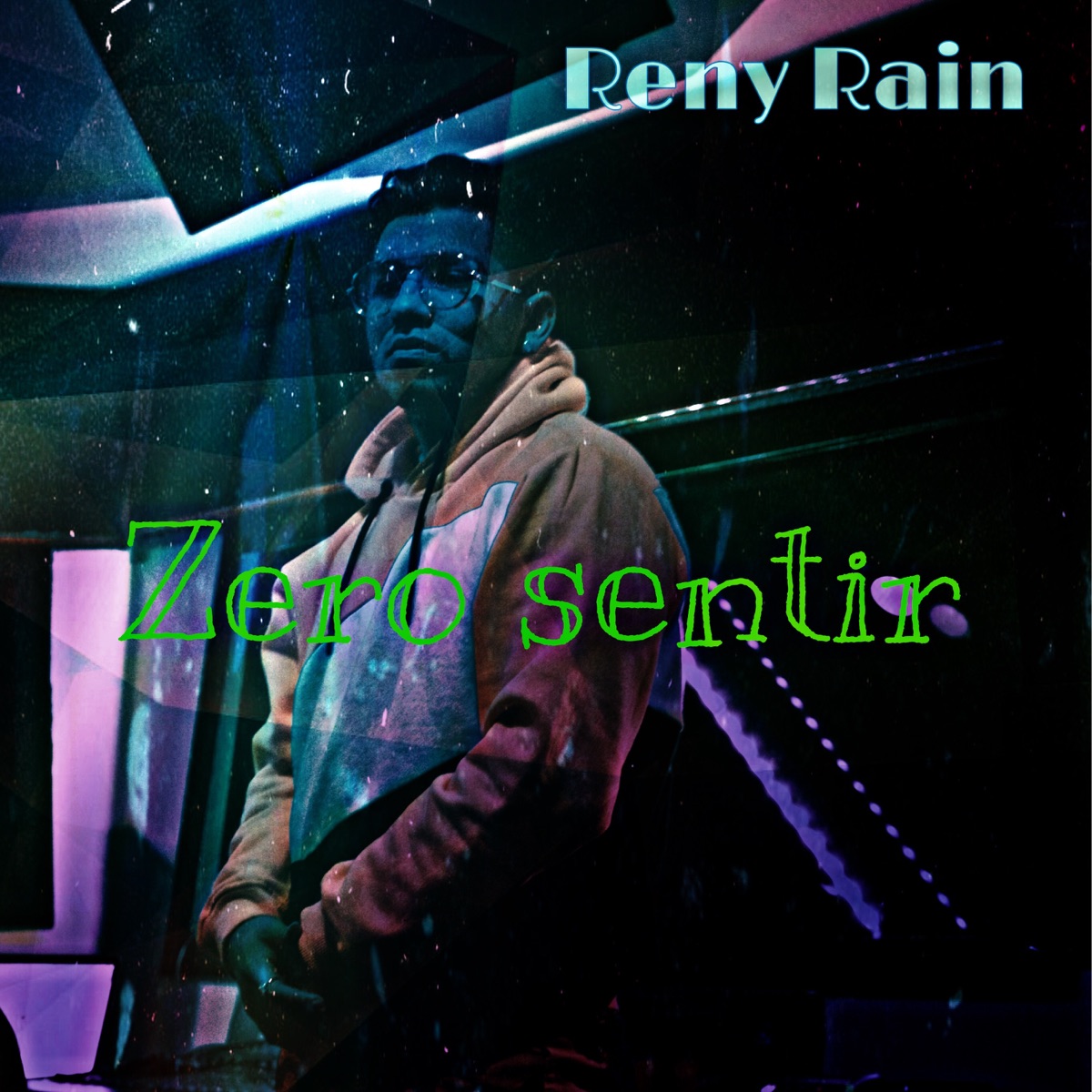 Zero Sentir - Single by Reny Rain album cover