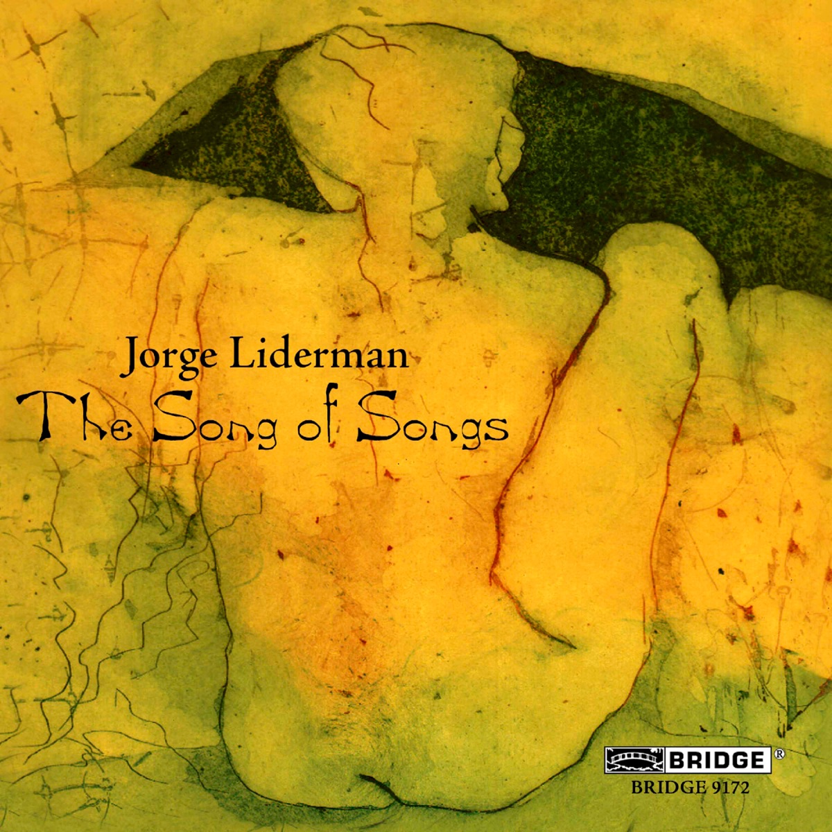 Liderman: The Song of Songs by University of California Chamber Chorus, Amelia Tirest, Catherine Webster, Charles Blandy, Elissa Johnston, Sara Colburn, David Milnes & San Francisco Contemporary Music Players album cover