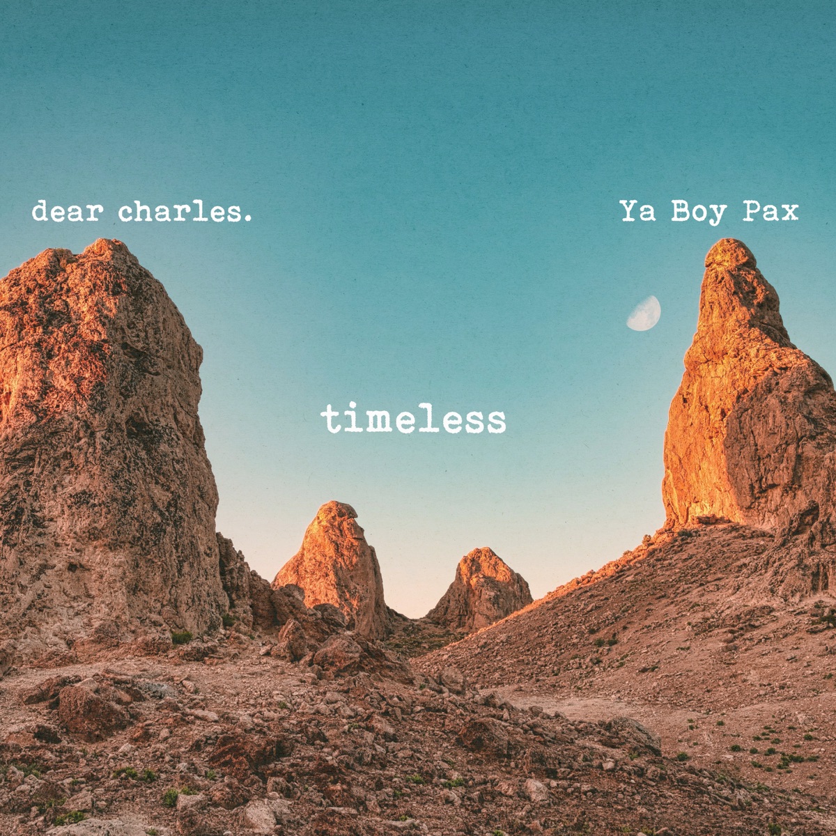 Timeless - Single by dear charles. & Ya Boy Pax album cover