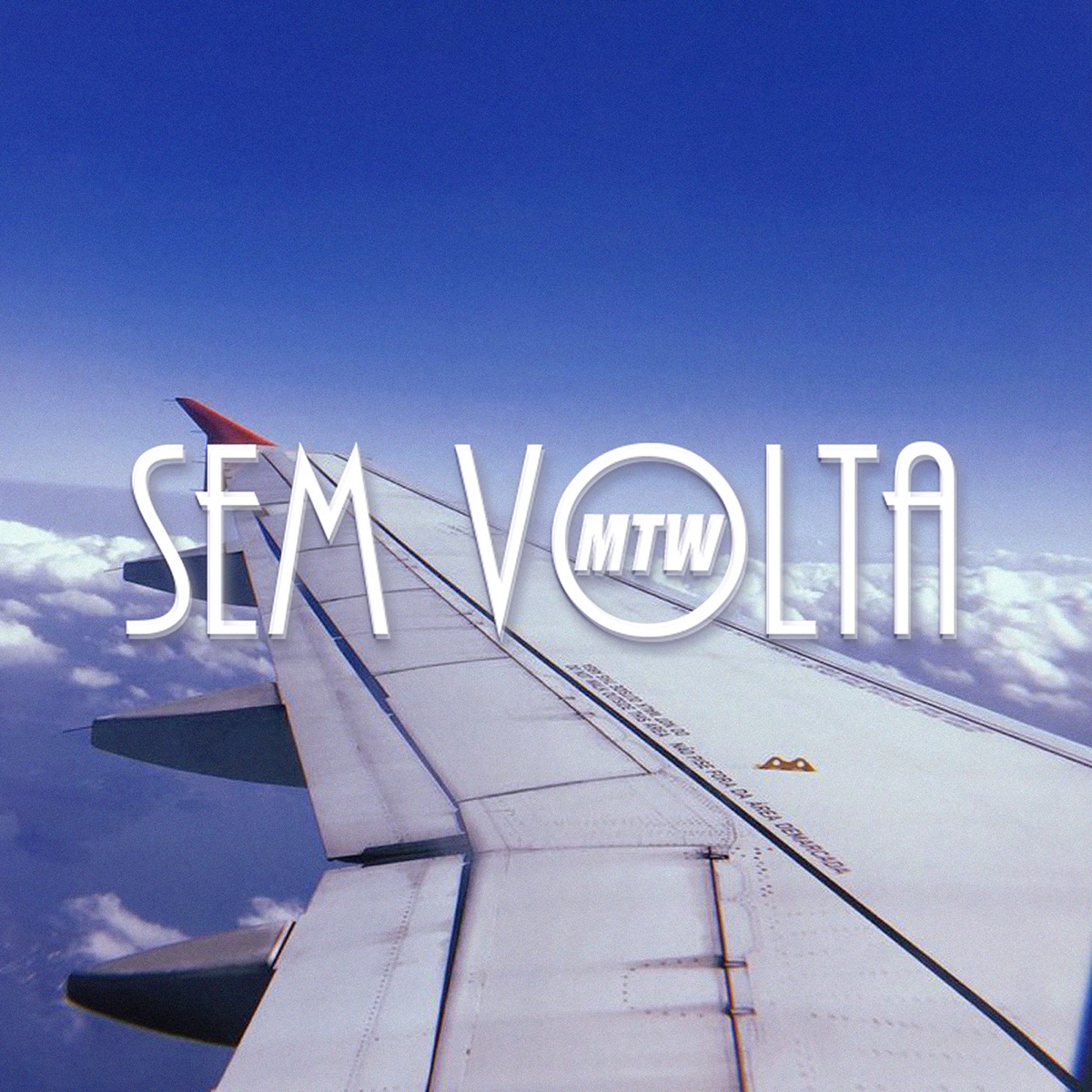 Sem Volta - Single by MTW album cover