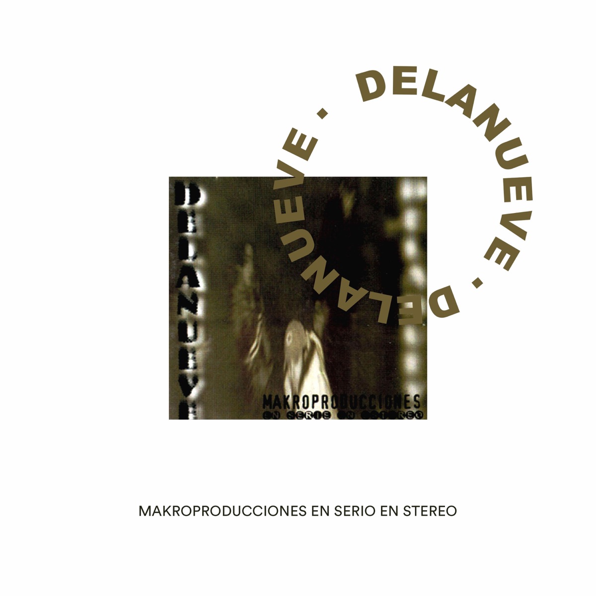 Makroproducciones en Serio en Stereo by Delanueve album cover