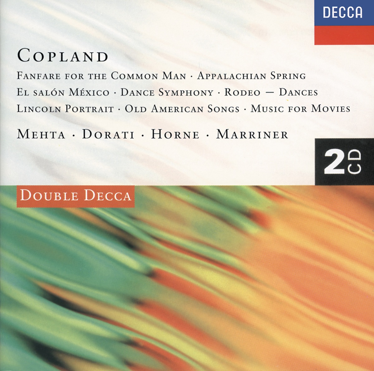 Copland: Appalachian Spring, Lincoln Portrait, Fanfare, Rodeo, Etc. by Zubin Mehta, Antal Doráti & Neville Marriner album cover