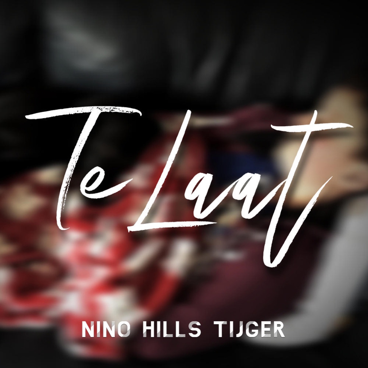 Te Laat (Over) [feat. Tijger] - Single by Nino Hills album cover