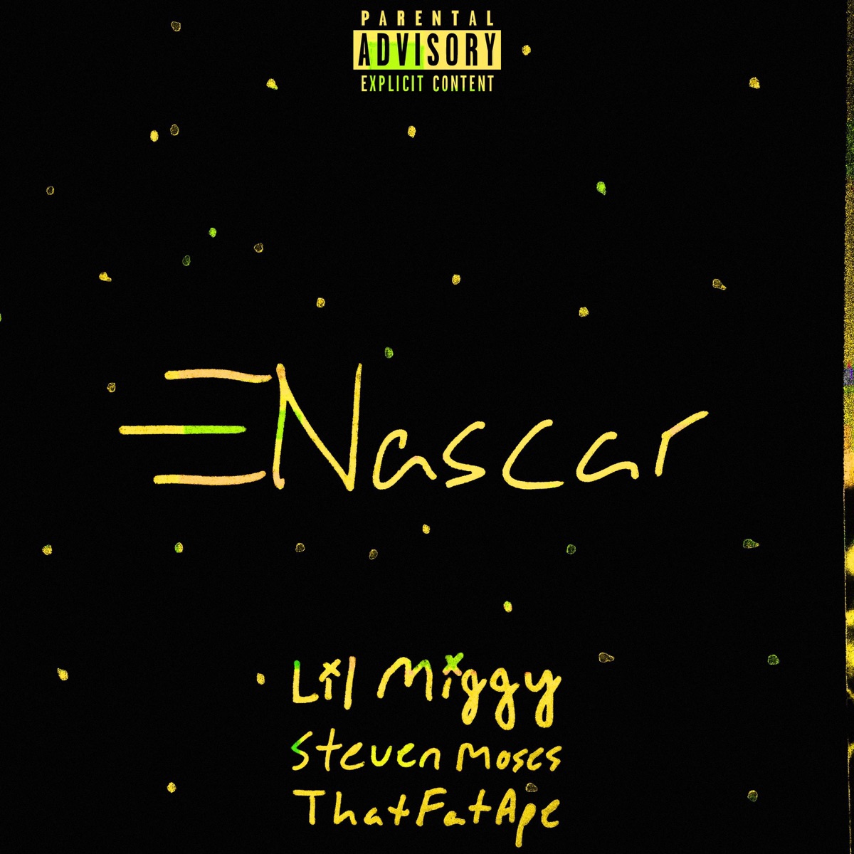 Nascar - Single by Lil Miggy, Steven Moses & ThatFatApe album cover