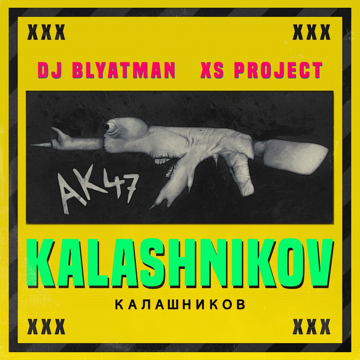 Kalashnikov - Single by DJ Blyatman & XS Project album cover