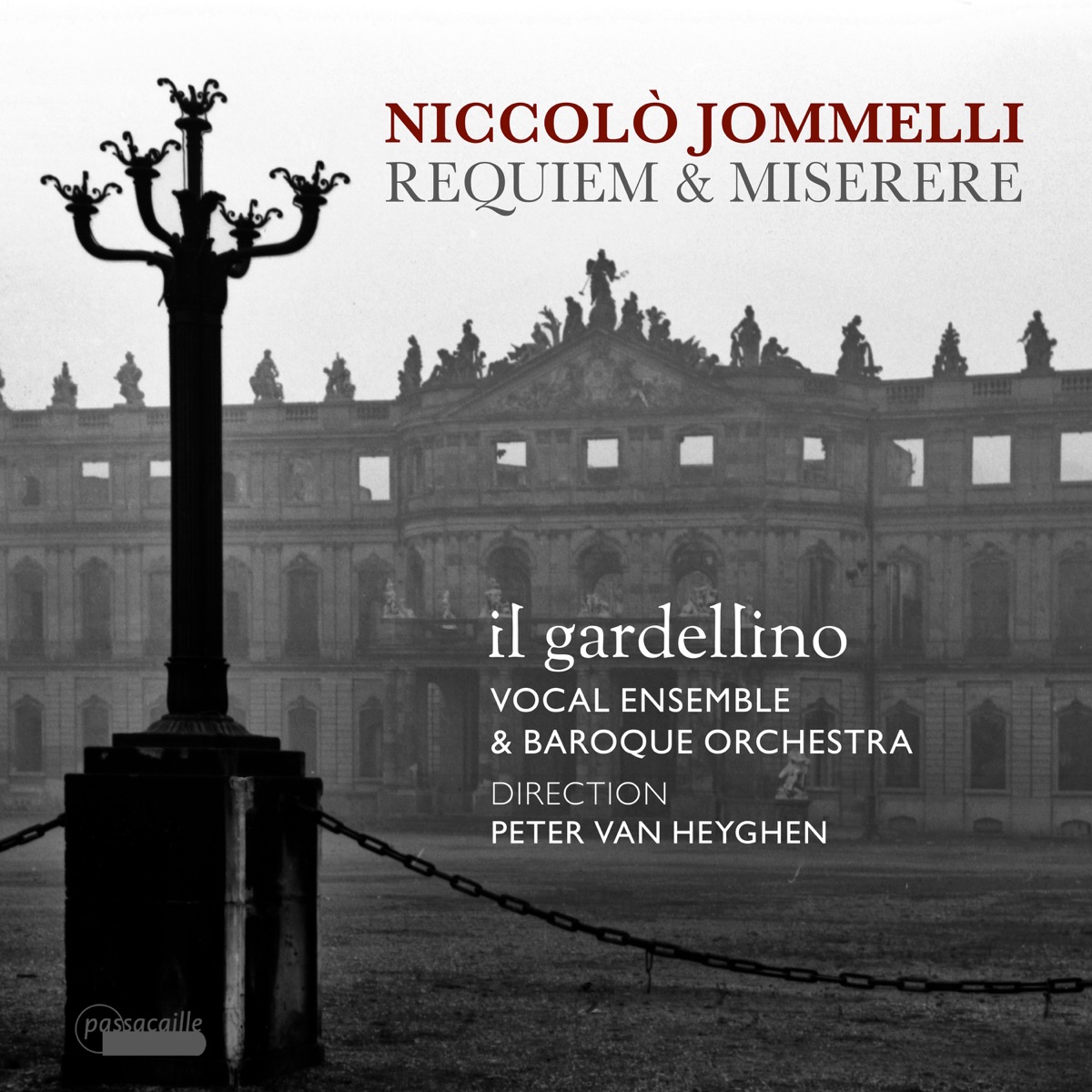 Jommelli: Missa pro Defunctis, Libera me & Miserere by Il Gardellino & Peter van Heyghen album cover