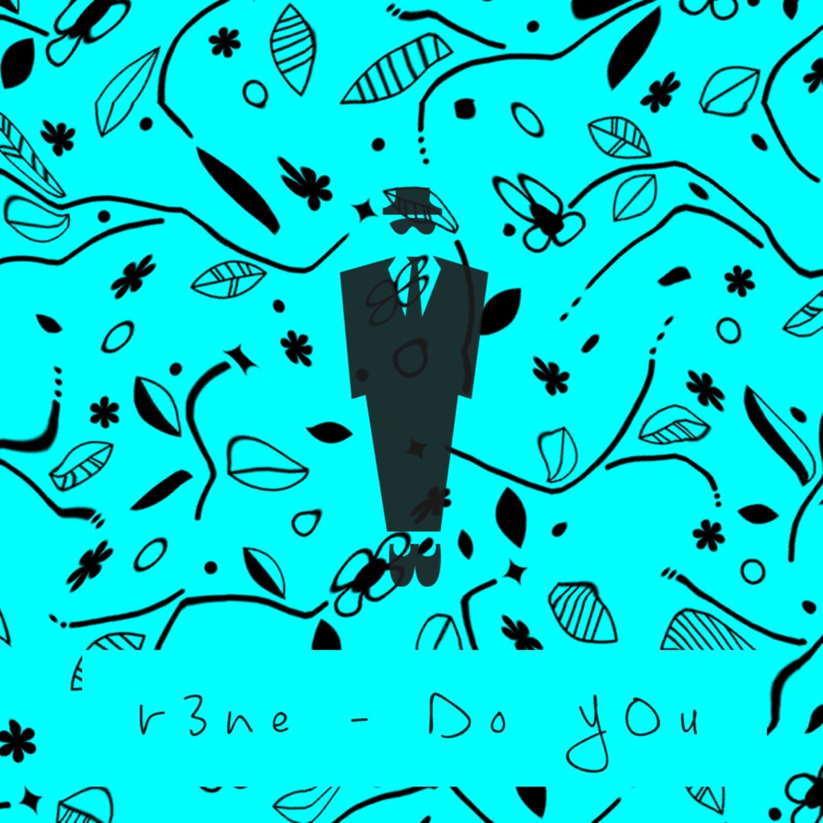Do You - Single by R3ne album cover