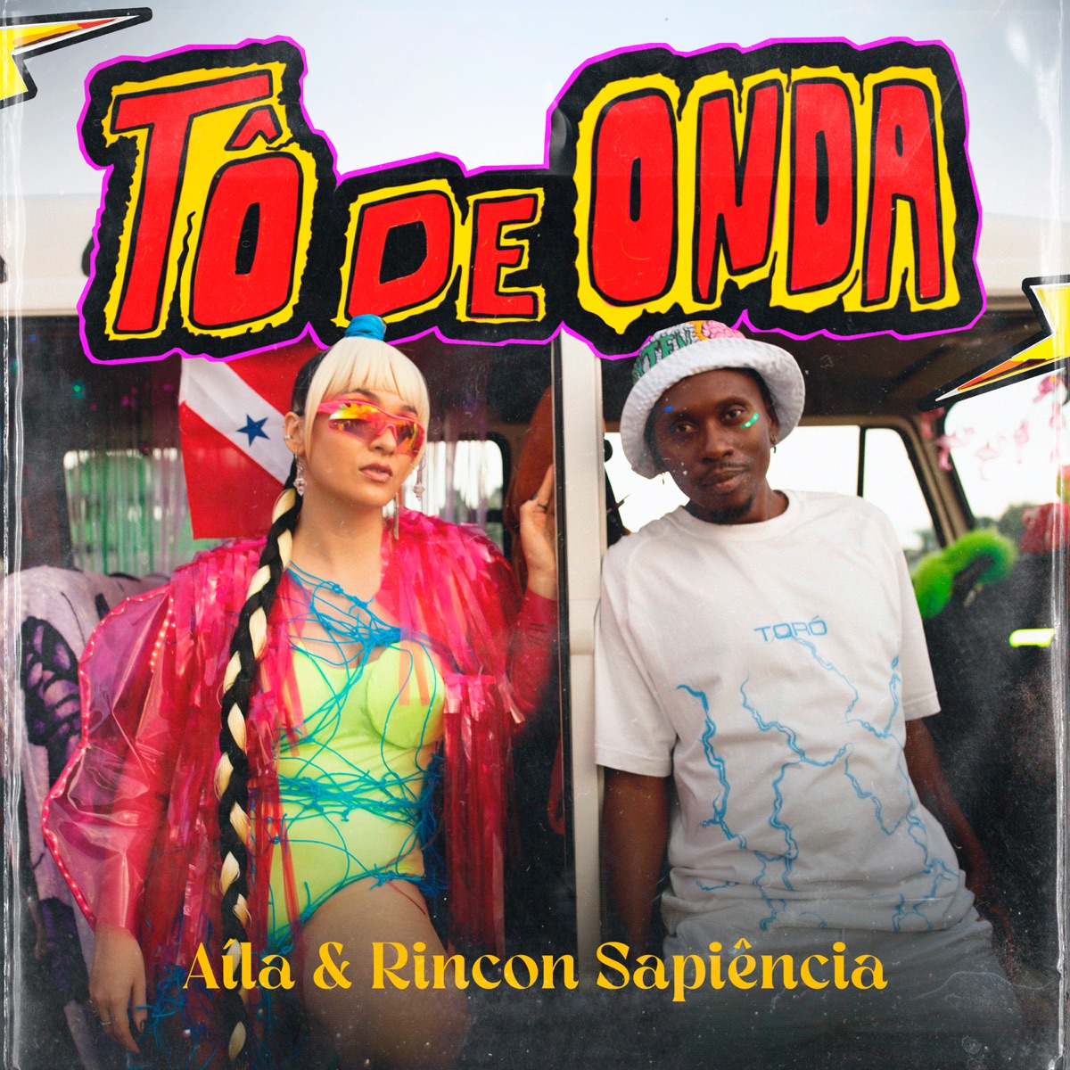 Tô de Onda - Single by Aíla & Rincon Sapiência album cover