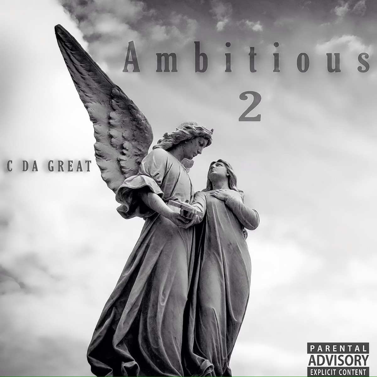 Ambitious 2 by C Da Great album cover