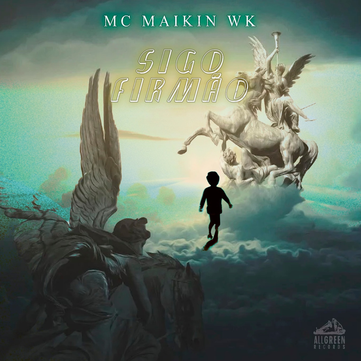 Sigo Firmão (feat. All Green Records) - Single by MC Maikin WK album cover
