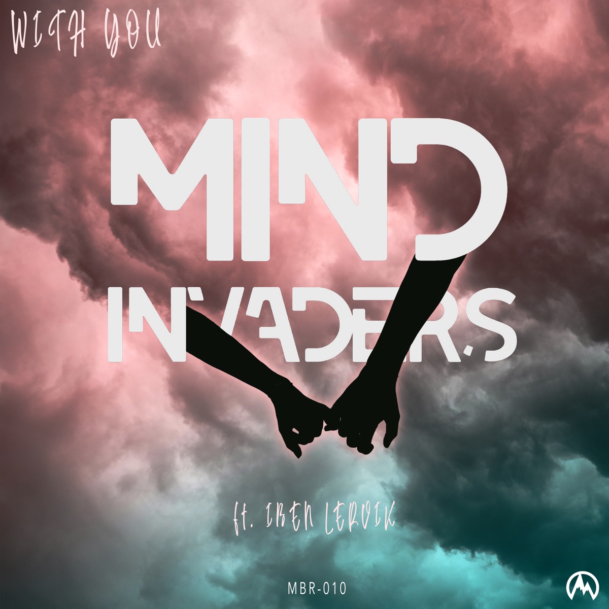With You (feat. Iben Lervik) - Single by Mind Invaders album cover
