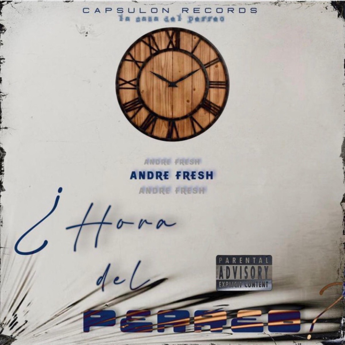 Hora del perreo - EP by Andre fresh album cover