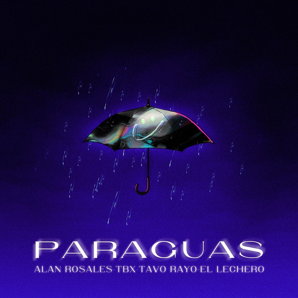 Paraguas (feat. El Lechero) - Single by Alan Rosales, TBX & Tavo Rayo album cover