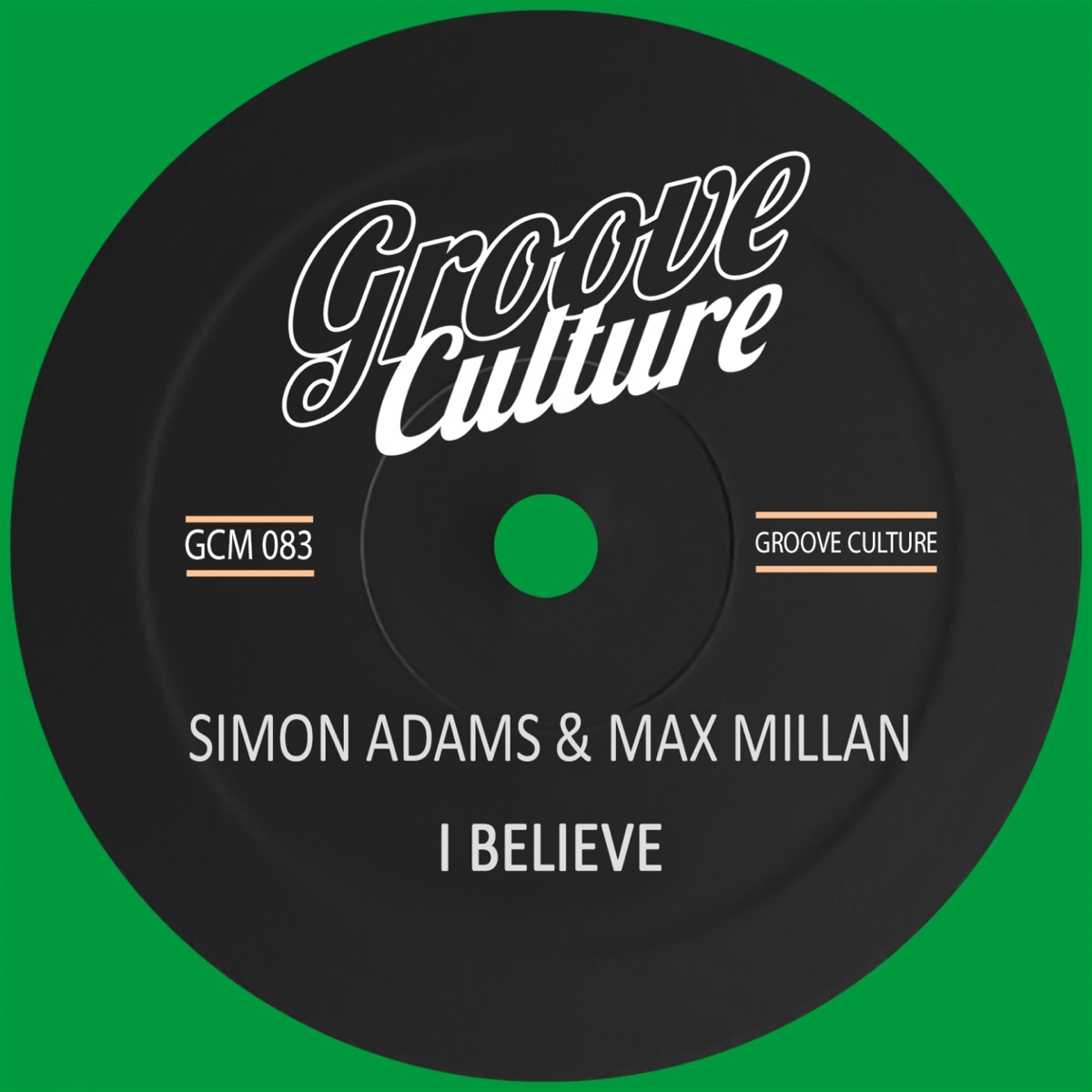 I Believe - Single by Simon Adams & Max Millan album cover