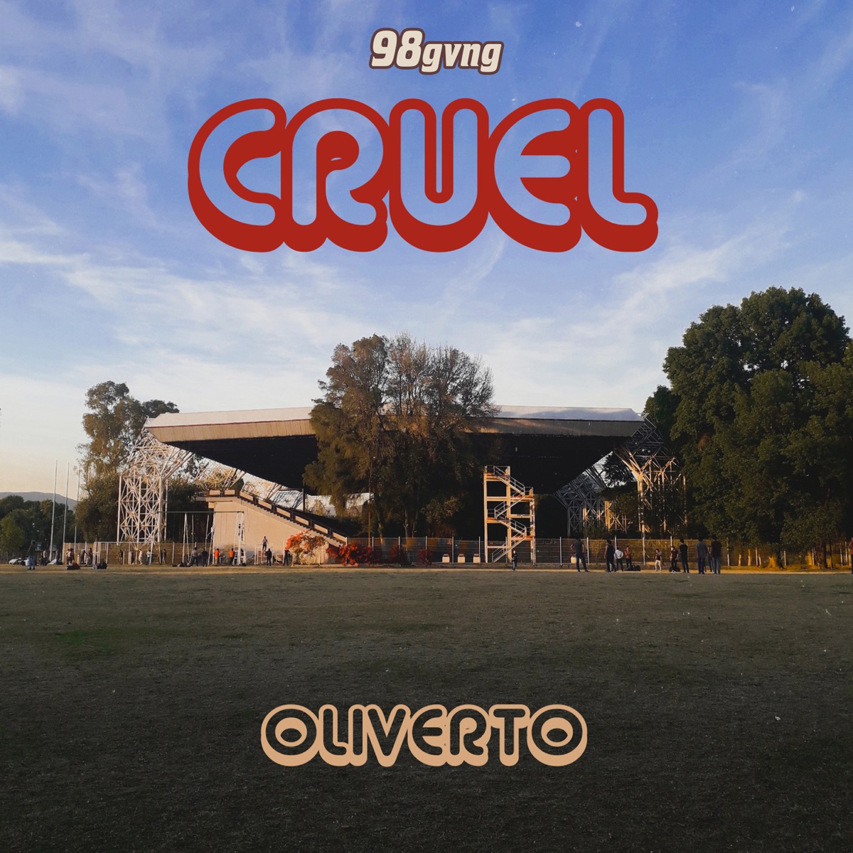 Cruel - Single by Oliverto & 98 gvng album cover