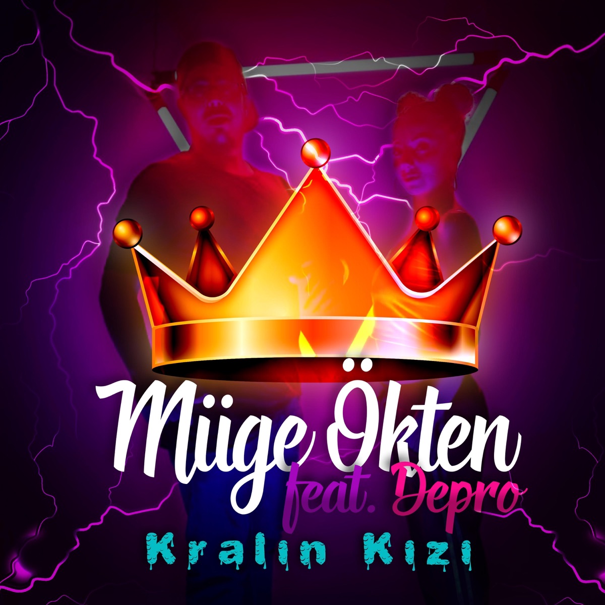 Kralın Kızı (feat. Depro) - Single by Müge Ökten album cover
