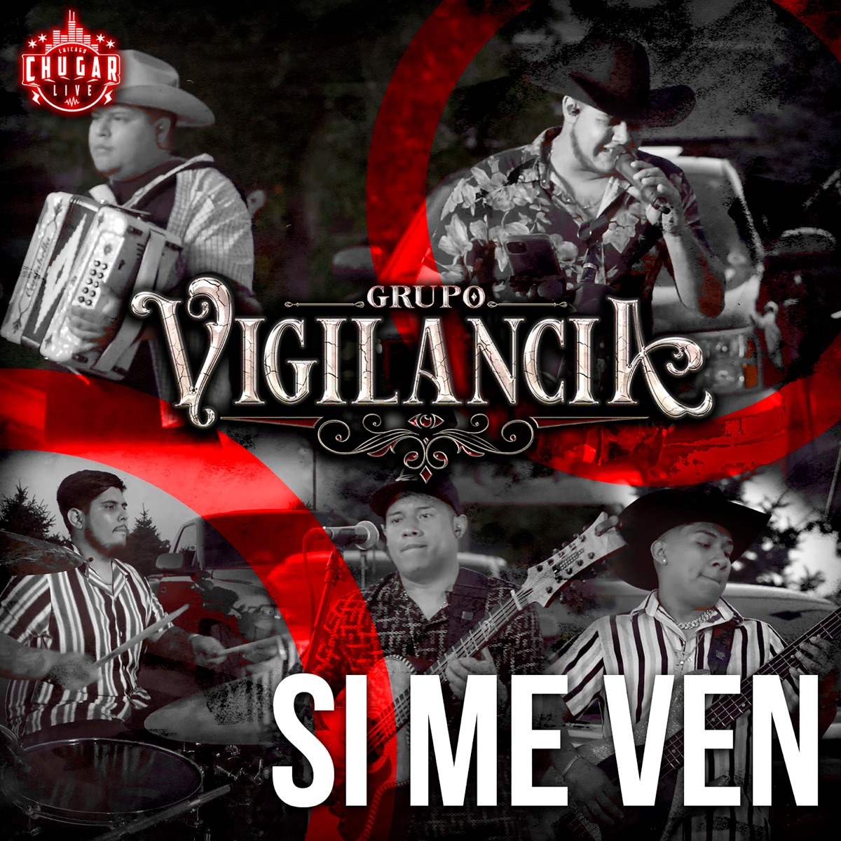 Si Me Ven - Single by Grupo Vigilancia album cover