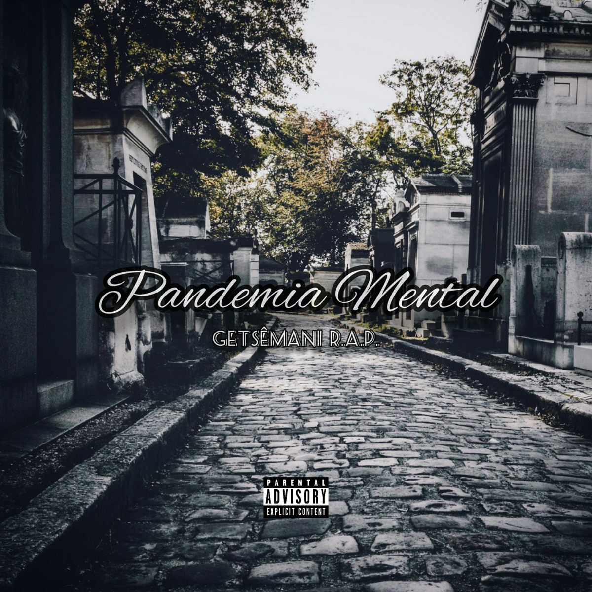 Pandemia Mental - Single by Getsêmani R.a.p album cover