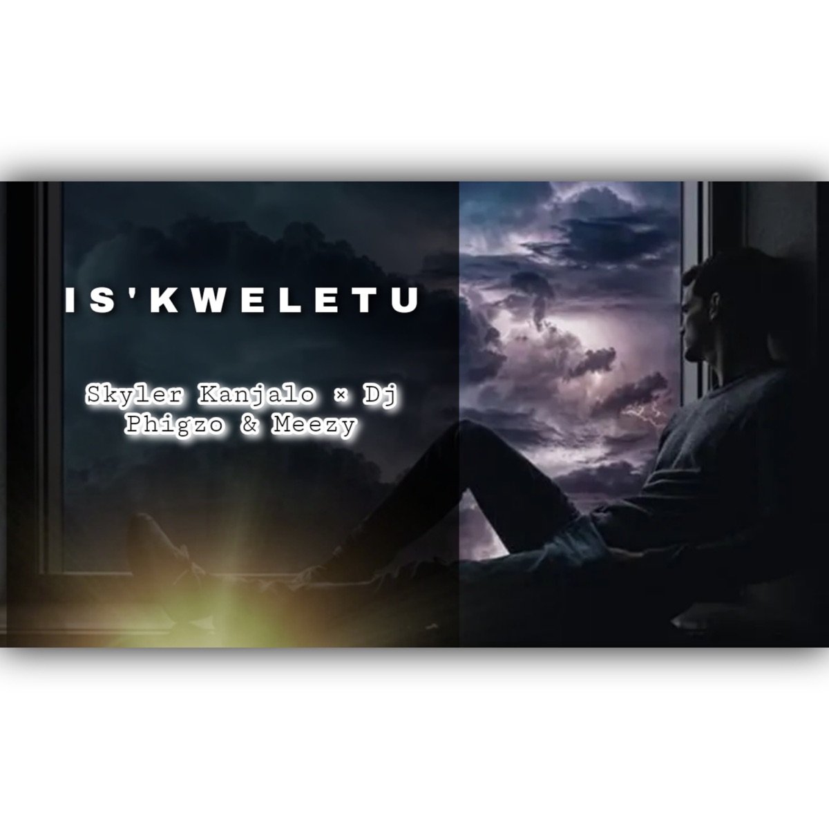 Is'kweletu - Single by Skyler Kanjalo, DJ Phigzo & Meezy album cover