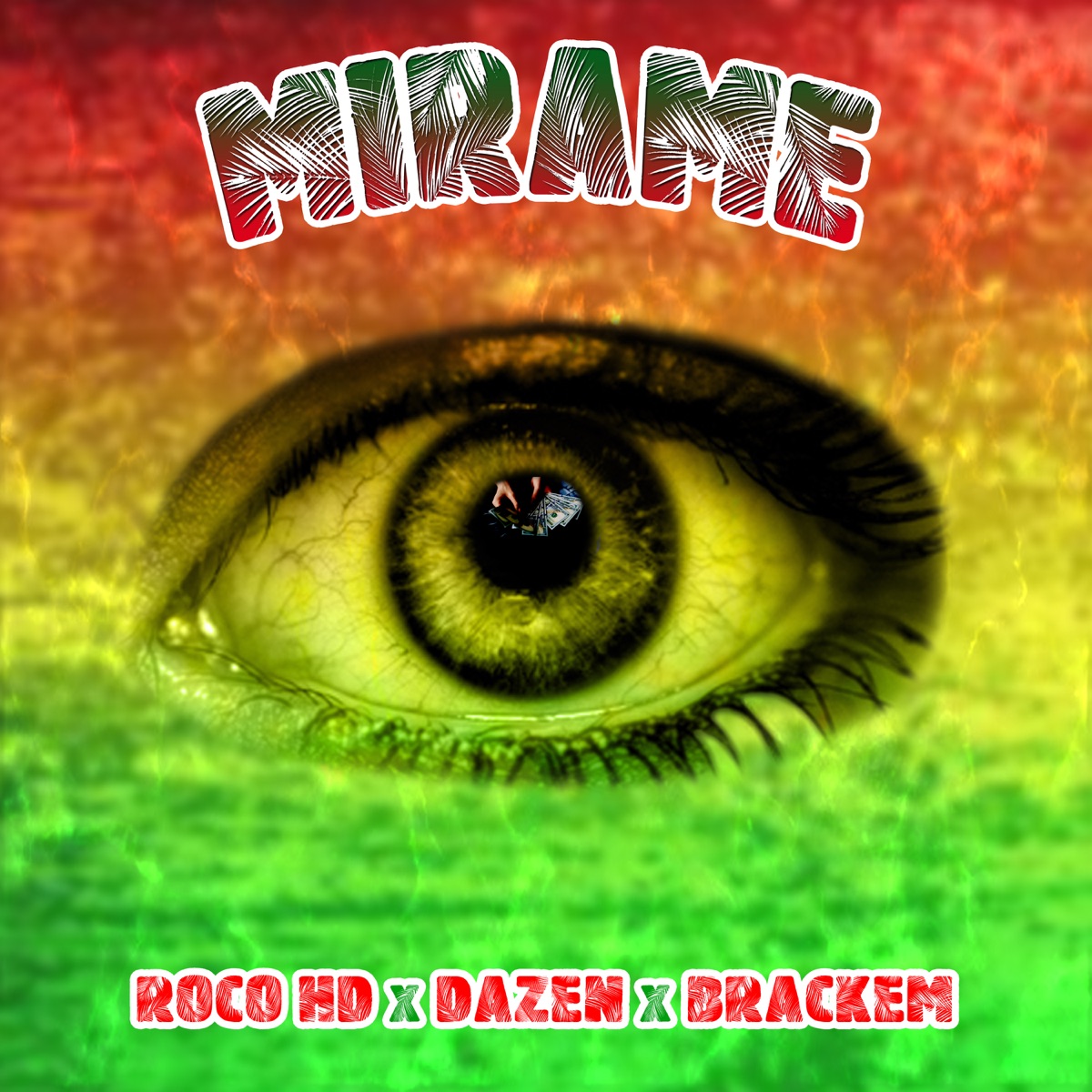Mirame - Single by RocoHD, Dazen & Brackem album cover