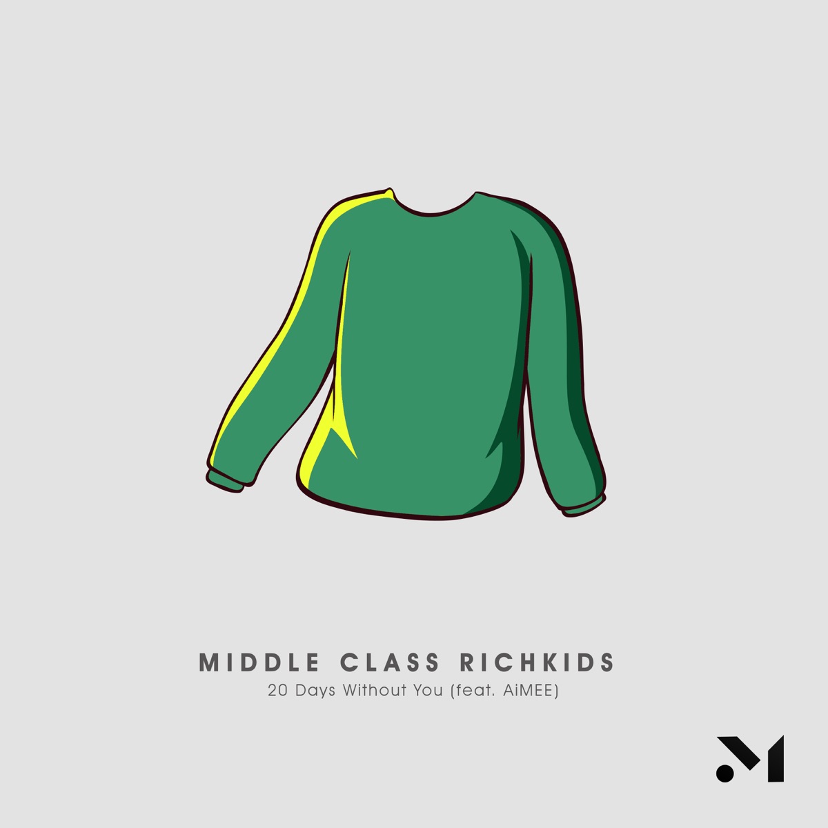 20 Days Without You (feat. AiMEE) - Single by Middle Class Richkids album cover