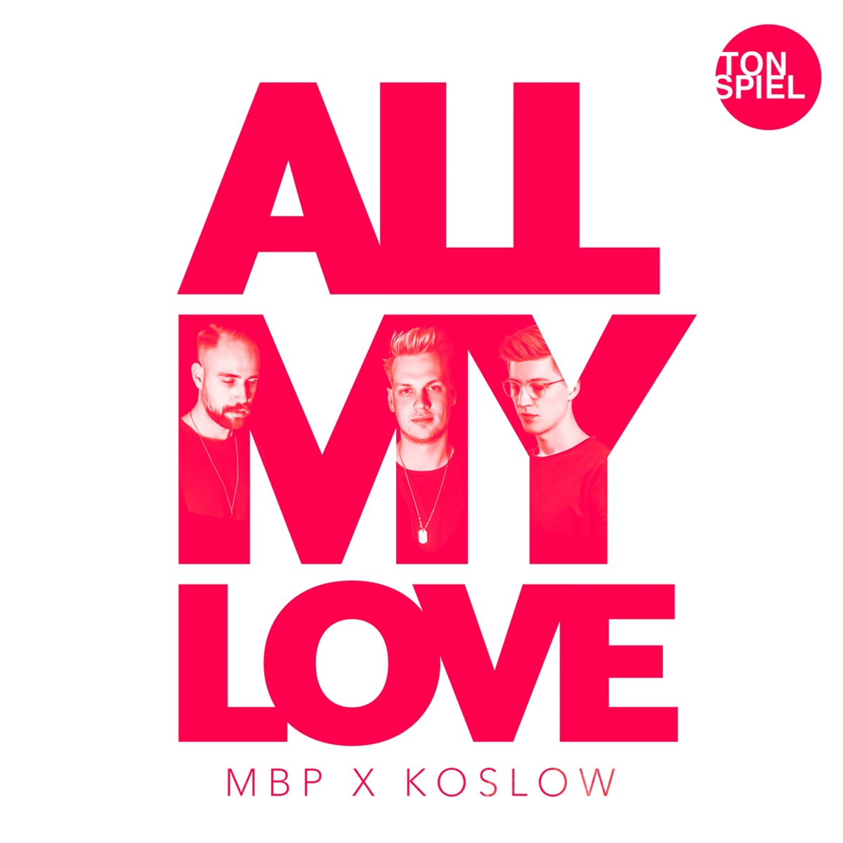 All My Love - Single by MBP & Koslow album cover
