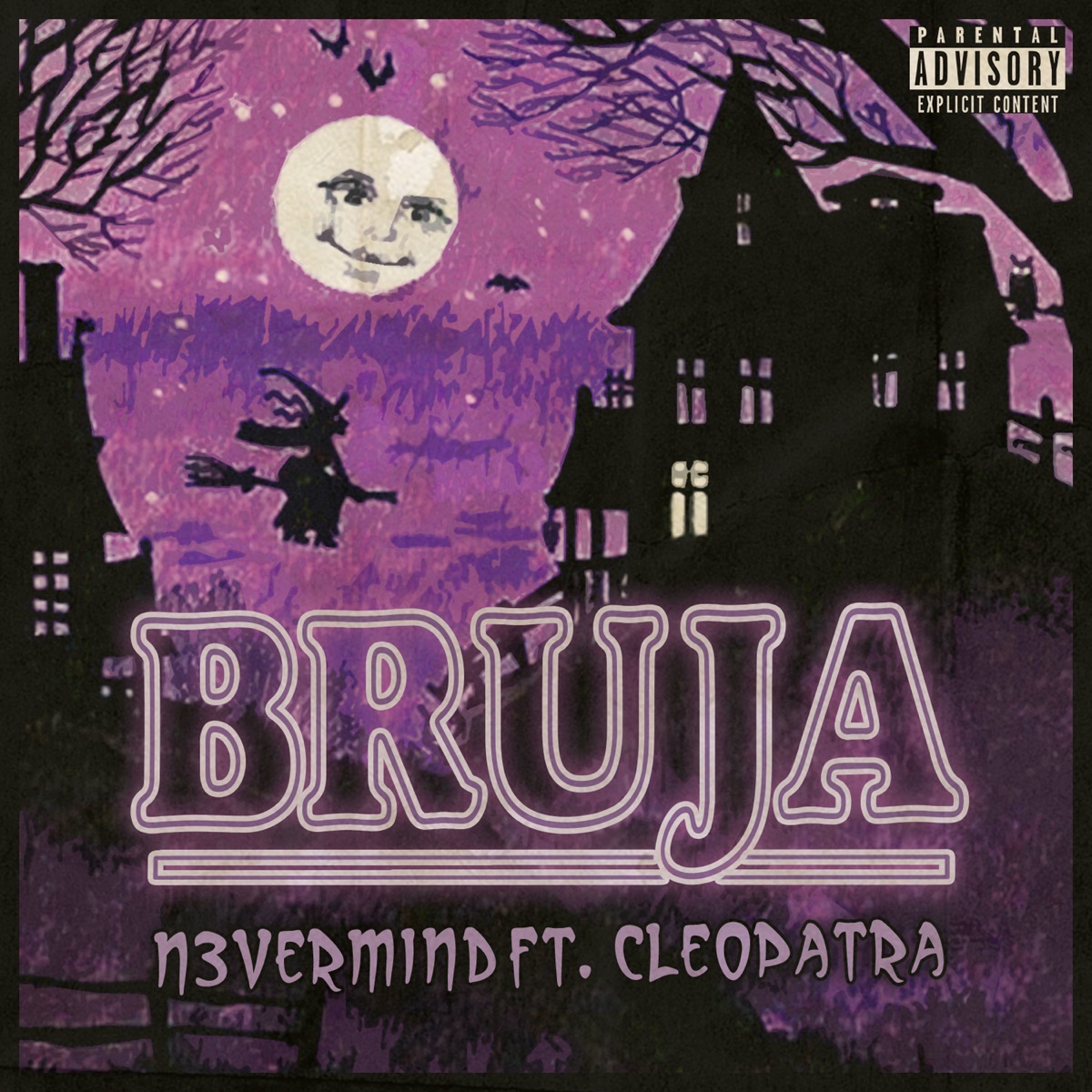 Bruja (feat. Cleópatra) - Single by n3vermind album cover