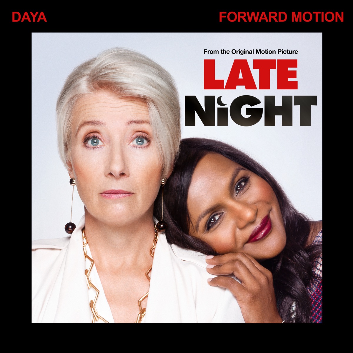 Forward Motion (From The Original Motion Picture “Late Night”) - Single by Daya album cover