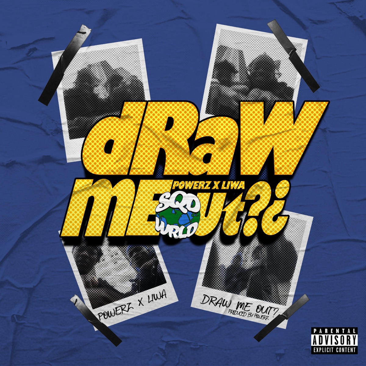 Draw Me Out? (feat. Powerz & Liwa) - Single by Sqdwrld album cover