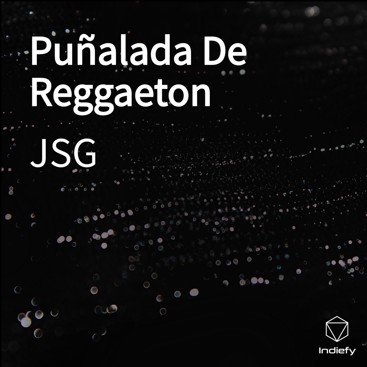 Puñalada de Reggaeton - Single by JSG album cover