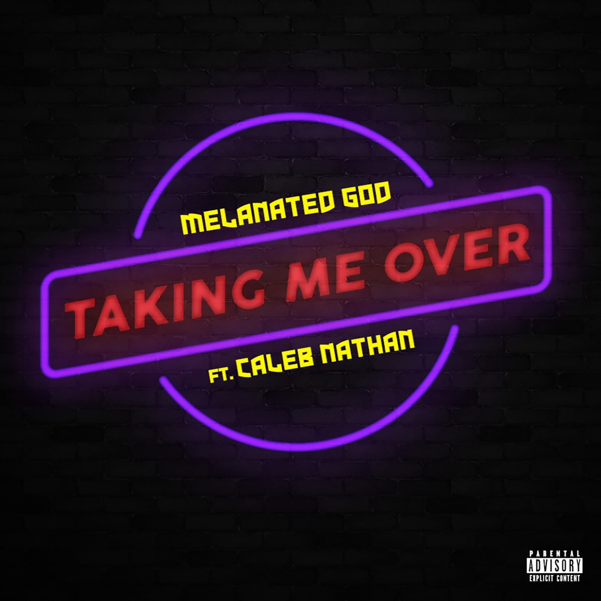 Taking Me Over (feat. Caleb Nathan) - Single by Melanated God album cover