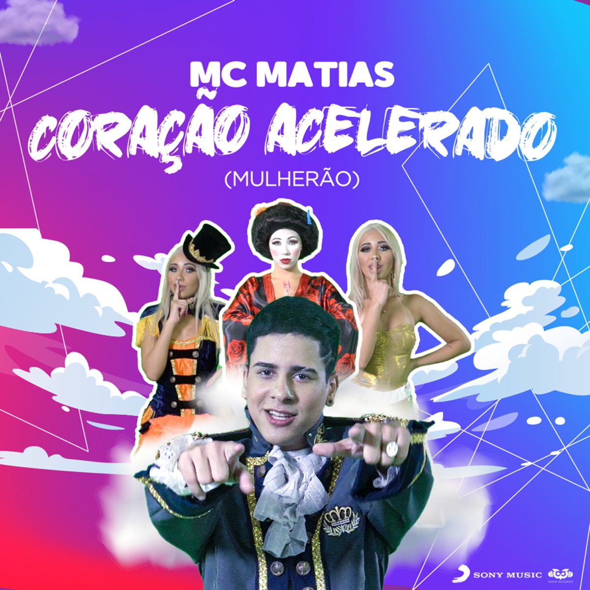 Coração Acelerado (Mulherão) - Single by MC Matias album cover