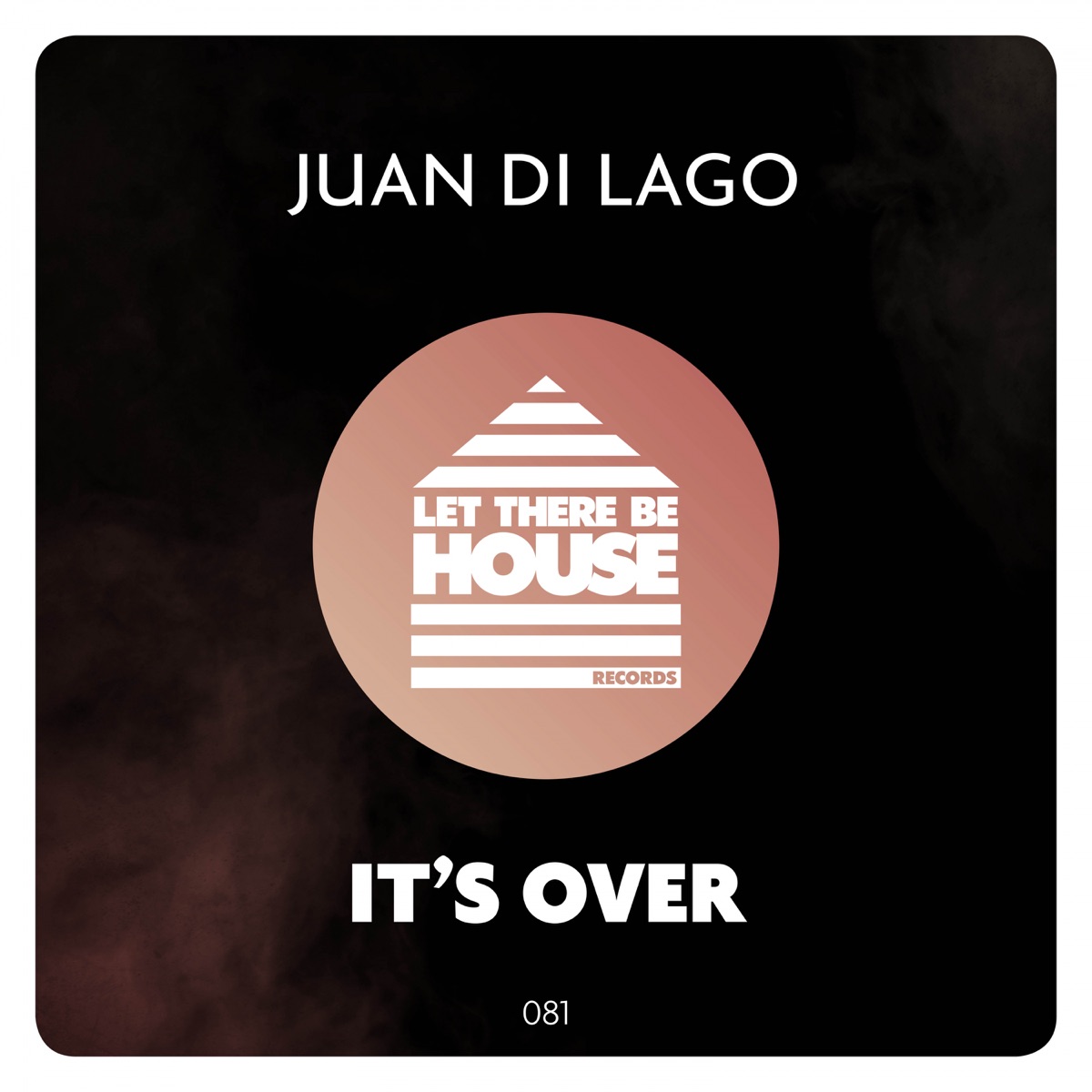 It's Over - Single by Juan Di Lago album cover