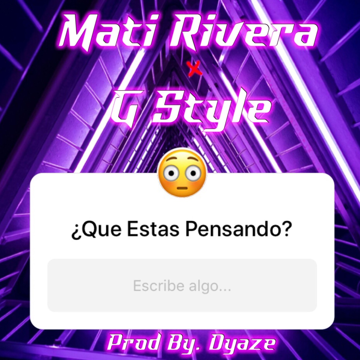 Que Estas Pensando - Single by G Style & Mati Rivera album cover