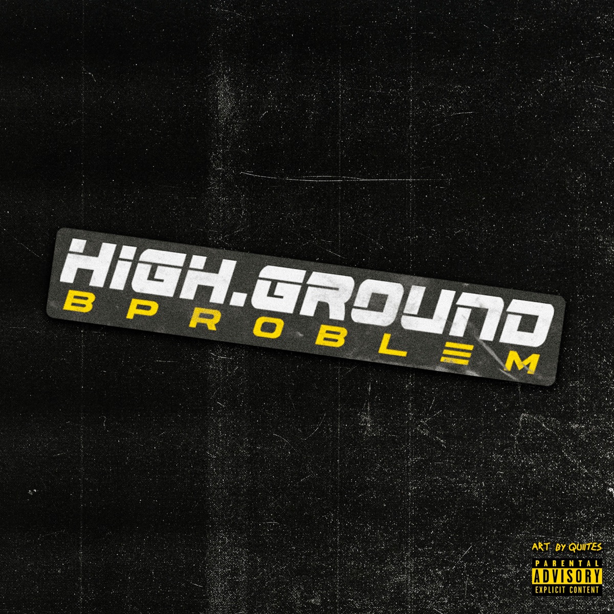 High.Ground B Problem - EP by BProblemx & Intactoz Corp. album cover