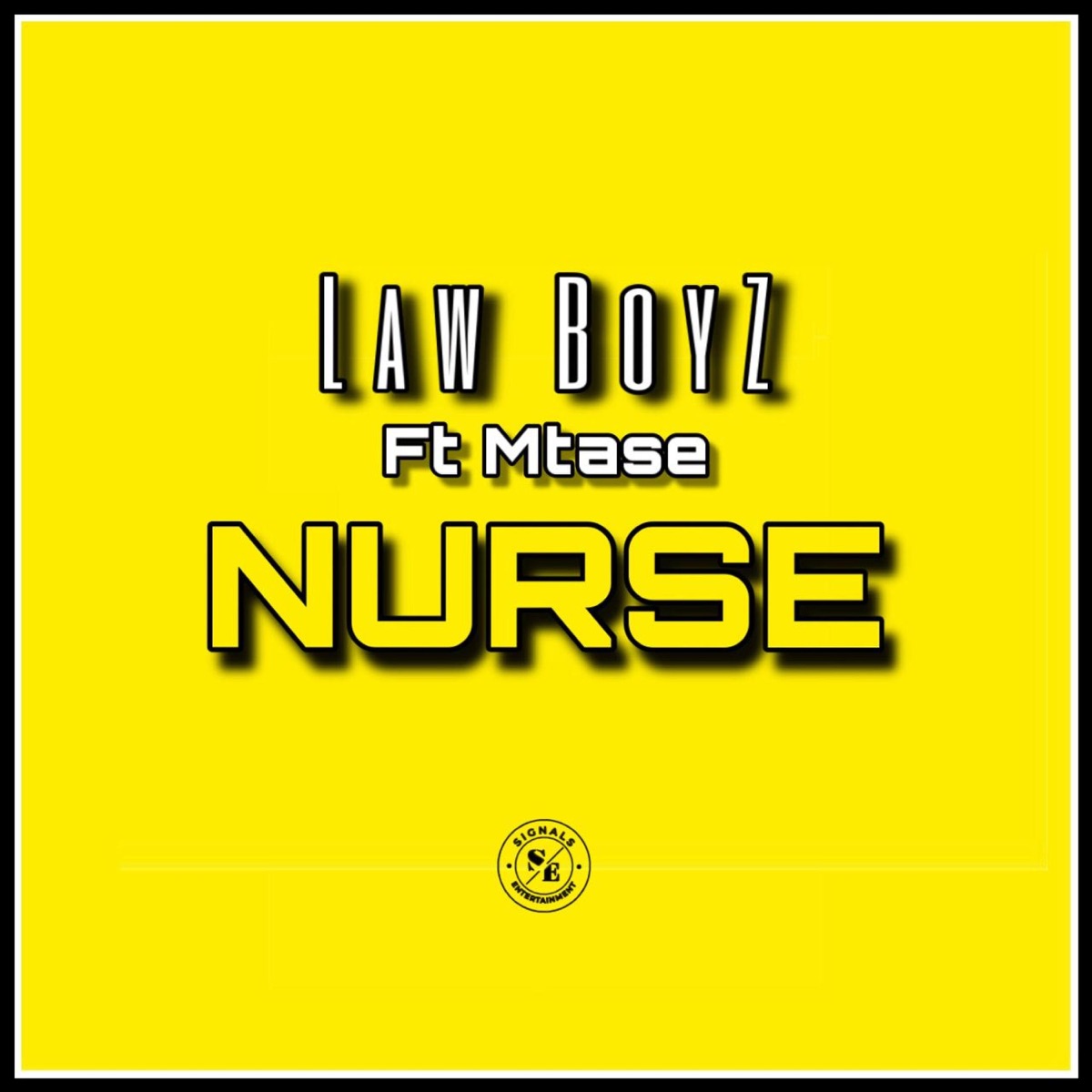 Nurse (feat. Mtase) - Single by The Law Boyz album cover