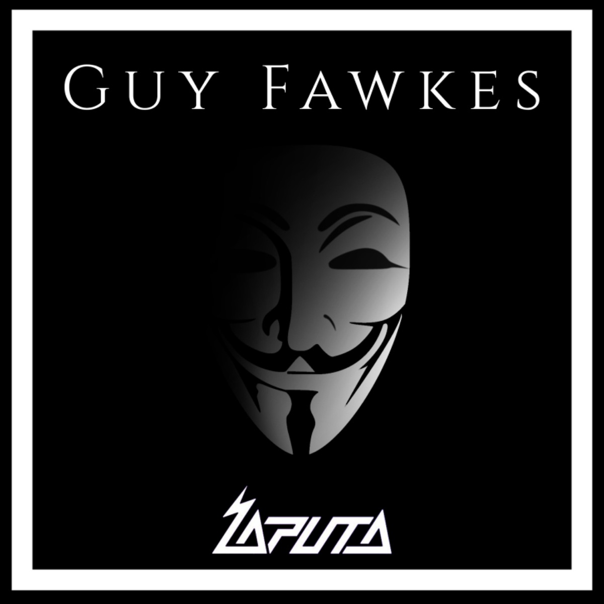 Guy Fawkes - Single by finesu album cover