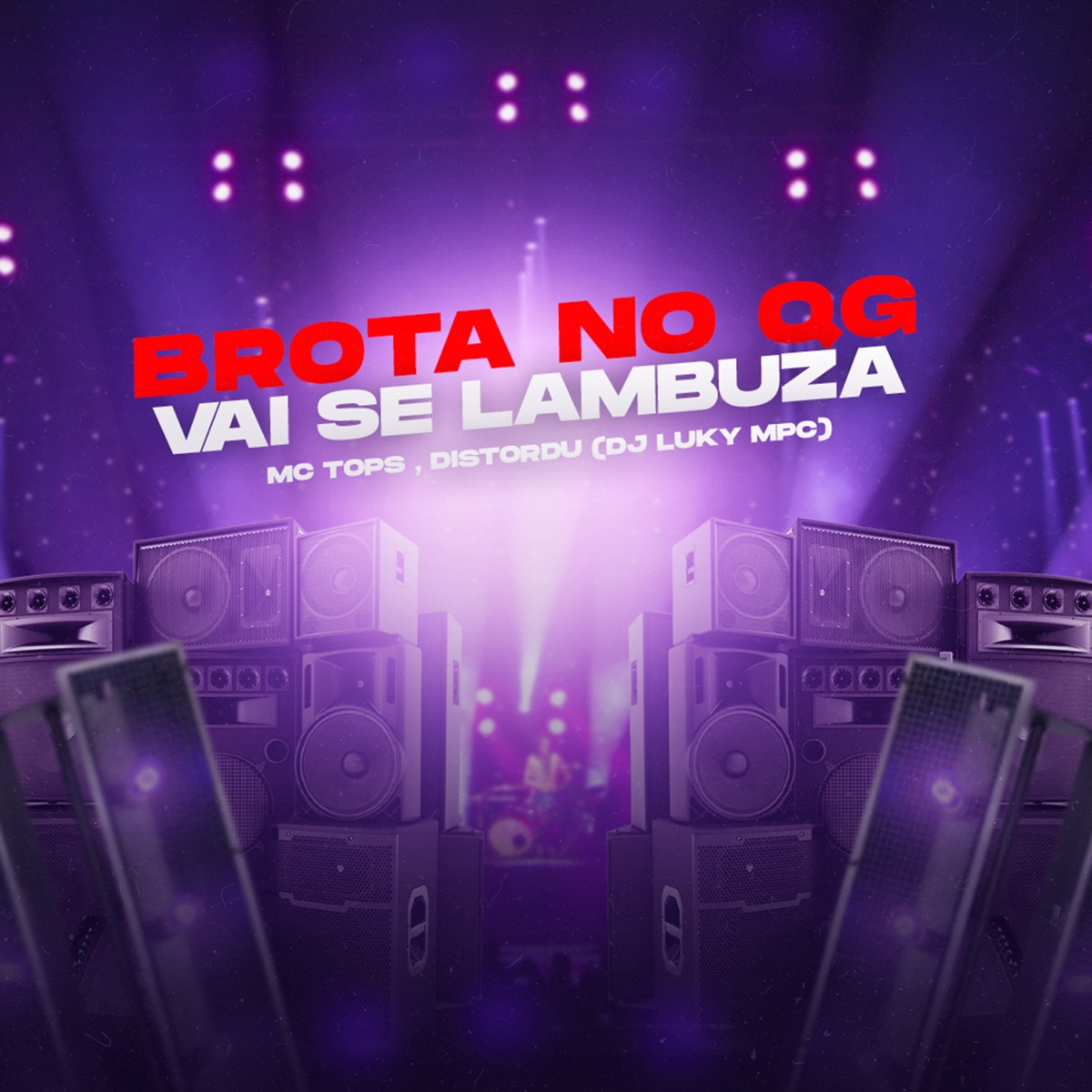 Brota no Qg - Vai Se Lambuza - Single by DISTORR DU & Mc Tops album cover
