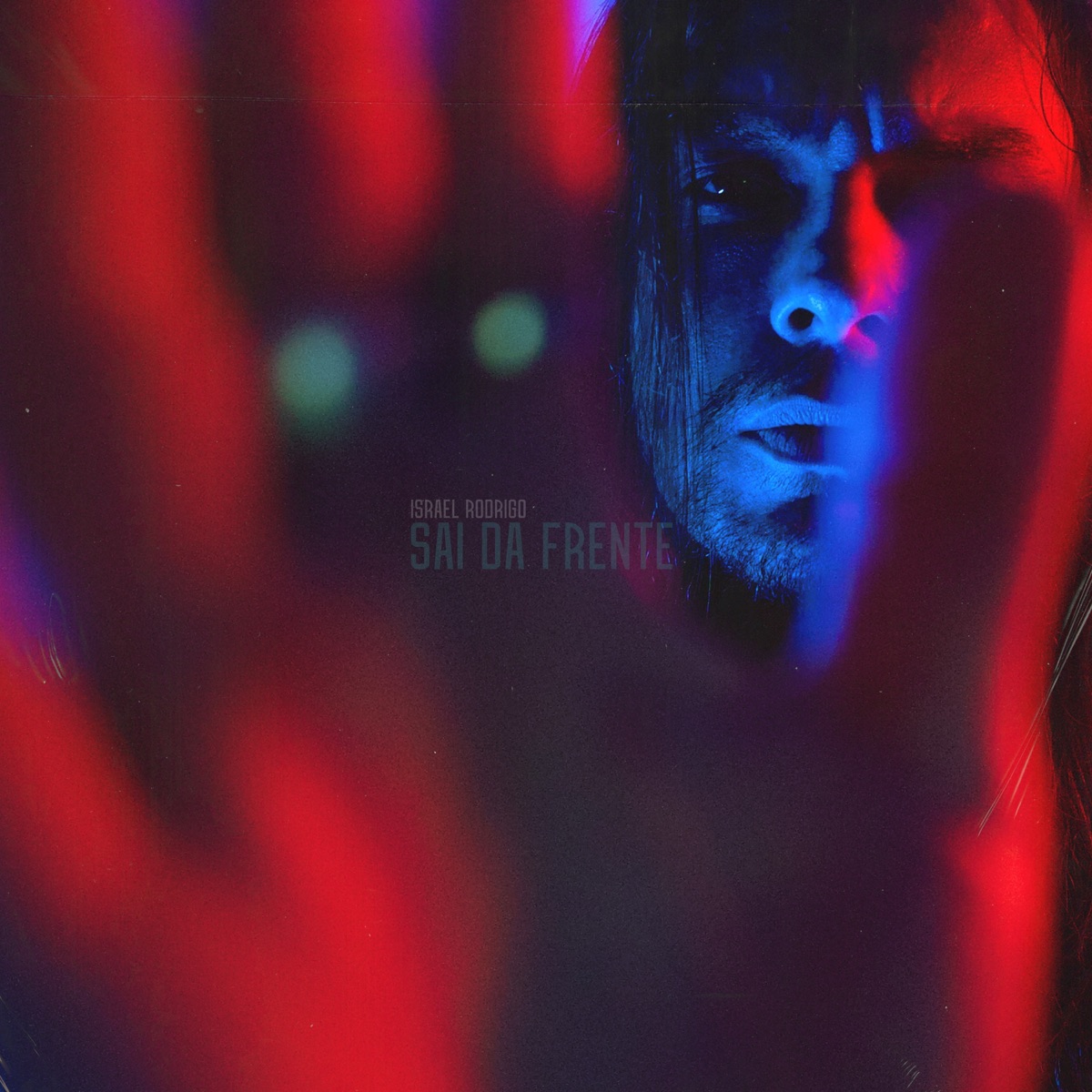 Sai da Frente - Single by Israel Rodrigo album cover