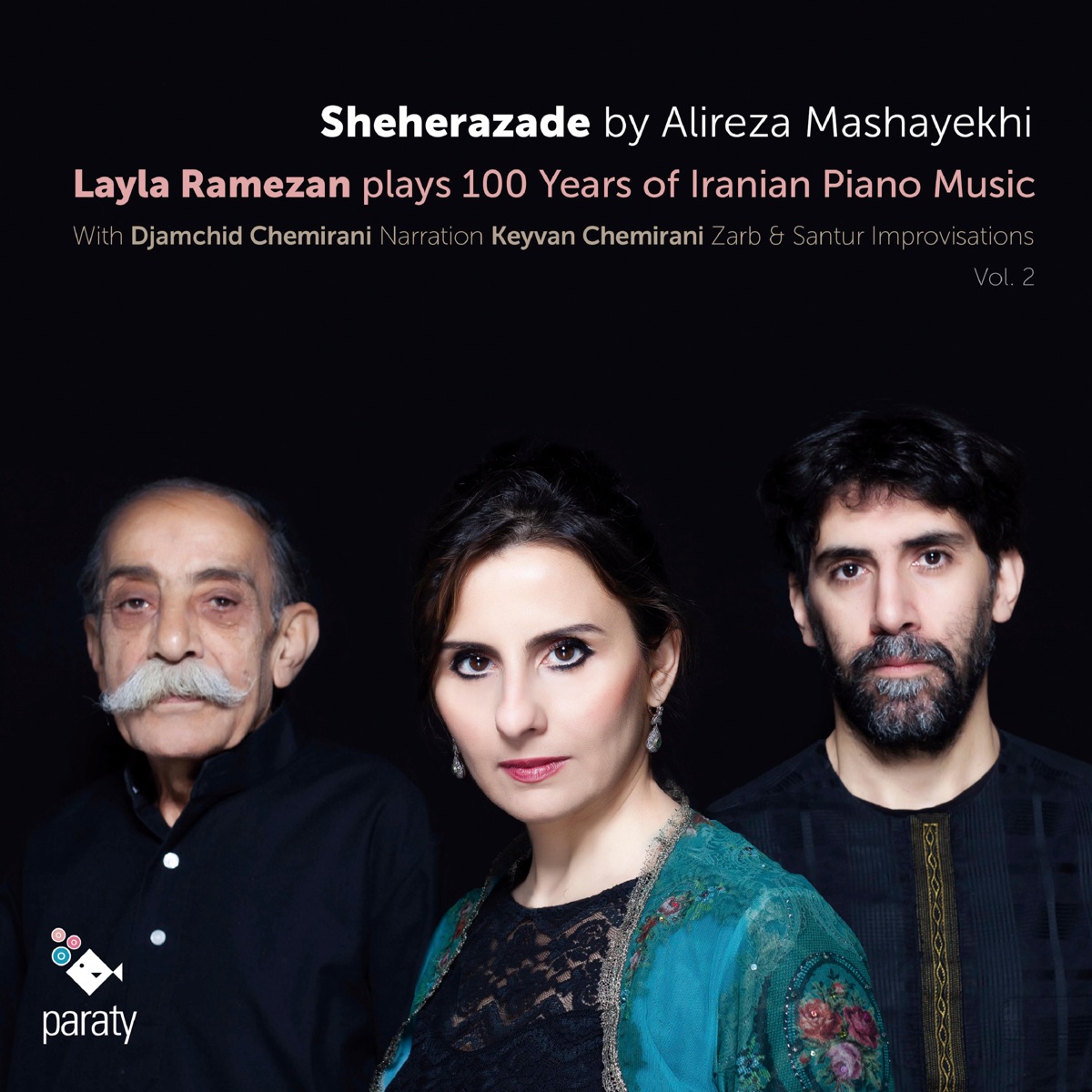 Mashayekhi: Sheherazade "Layla Ramezan Plays 100 Years of Iranian Piano Music, Vol.2" by Keyvan Chemirani, Layla Ramezan & Djamchid Chemirani album cover