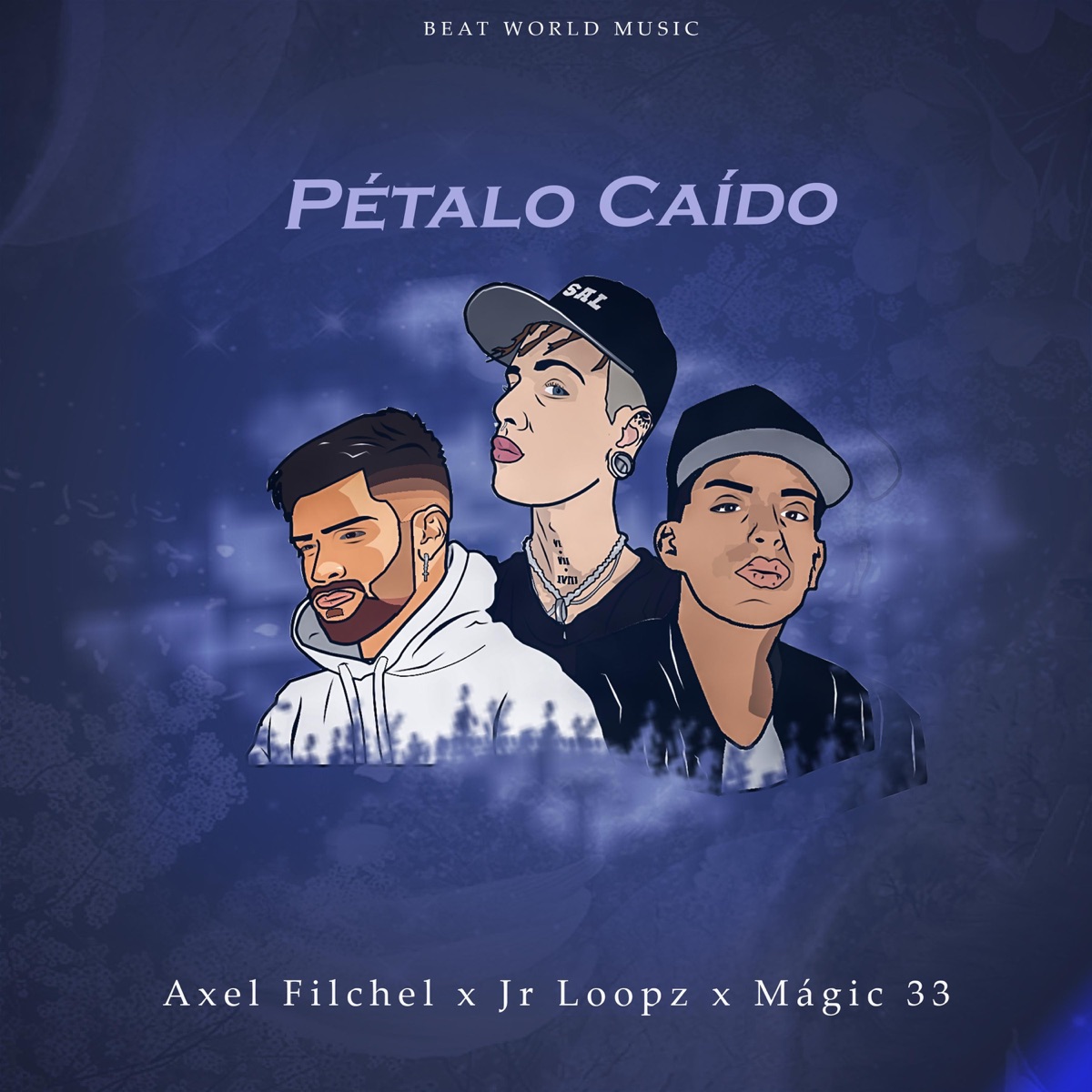 Pétalo Caído (feat. Axel Filchel & Mágic 33) - Single by Jr Loopz album cover
