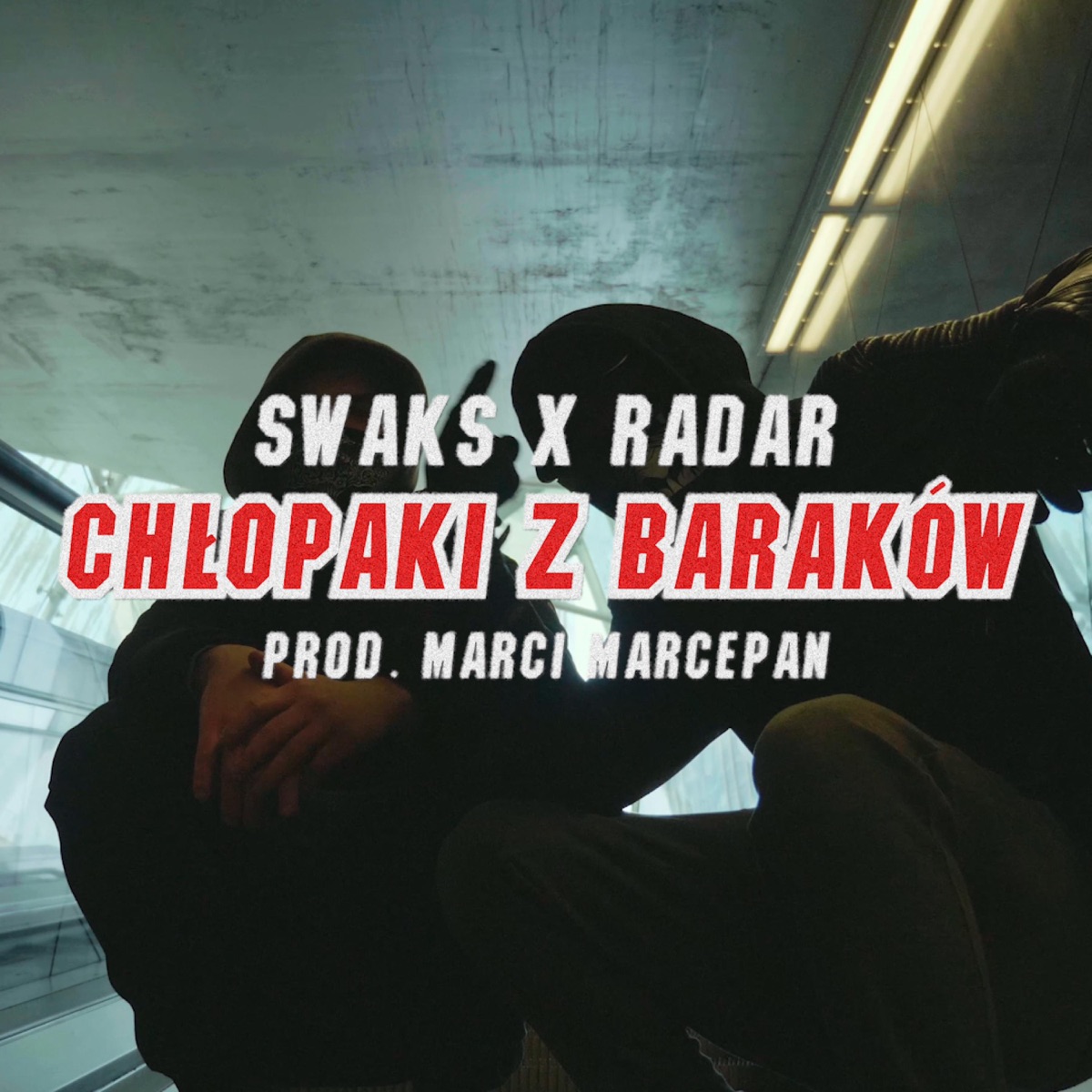 Chłopaki z baraków (feat. Radar) - Single by Swaks album cover